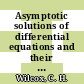 Asymptotic solutions of differential equations and their applications : Proceedings of a symposium : Madison, WI, 04.05.1964-06.05.1964.