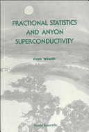 Fractional statistics and anyon superconductivity /