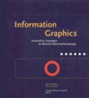 Information graphics : innovative Lösungen im Bereich Informationsdesign /