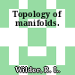 Topology of manifolds.