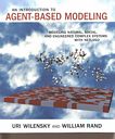 An introduction to agent-based modeling : modeling natural, social, and engineered complex systems wit NetLogo /