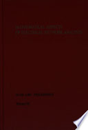 Mathematical aspects of electrical network analysis : Proceedings of a Symposium in Applied Mathematics of the AMS and the SIAM : New-York, NY, 02.04.1969-03.04.1969.
