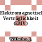 Elektromagnetische Verträglichkeit (EMV)