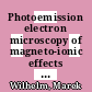 Photoemission electron microscopy of magneto-ionic effects in La0.7Sr0.3 MnO3 /