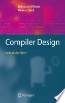 Compiler Design [E-Book] : Virtual Machines /