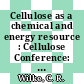 Cellulose as a chemical and energy resource : Cellulose Conference: proceedings : Berkeley, CA, 25.06.74-27.06.74.