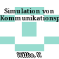 Simulation von Kommunikationsprotokollen.