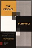 The essence of scenarios : learning from the Shell experience /
