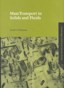 Mass transport in solids and fluids /