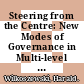 Steering from the Centre: New Modes of Governance in Multi-level Education Systems [E-Book] /