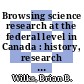 Browsing science research at the federal level in Canada : history, research activities and publications [E-Book] /