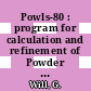 Powls-80 : program for calculation and refinement of Powder diffraction data [E-Book] /