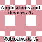 Applications and devices. A.