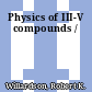 Physics of III-V compounds /