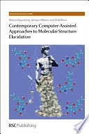 Contemporary computer assisted approaches to molecular structure elucidation / [E-Book]