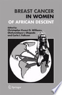 Breast Cancer in Women of African Descent [E-Book] /