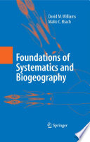 Foundations of Systematics and Biogeography [E-Book] /