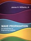 Wave propagation : an introduction to engineering analyses /