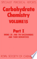 Mono-, di-, and tri-saccharides and their derivatives : a review of the literature published  / [E-Book]