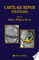 Cartilage Repair Strategies [E-Book] /