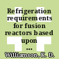 Refrigeration requirements for fusion reactors based upon the theta pinch concept.