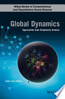Global dynamics : approaches from complexity science [E-Book] /