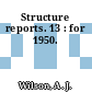 Structure reports. 13 : for 1950.