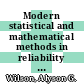 Modern statistical and mathematical methods in reliability / [E-Book]