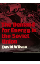The Demand for energy in the Soviet Union /