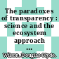 The paradoxes of transparency : science and the ecosystem approach to fisheries management in Europe [E-Book] /