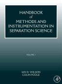 Handbook of methods and instrumentation in separation science 1 /