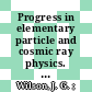 Progress in elementary particle and cosmic ray physics. 9 /