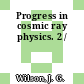 Progress in cosmic ray physics. 2 /