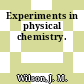 Experiments in physical chemistry.