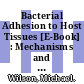 Bacterial Adhesion to Host Tissues [E-Book] : Mechanisms and Consequences /