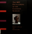 The MIT encyclopedia of the cognitive sciences /