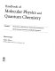 Handbook of molecular physics and quantum chemistry 1 : Fundamentals /