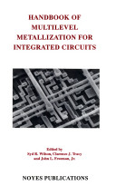 Handbook of multilevel metallization for integrated circuits : materials, technology, and applications /