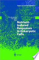Nutrient-induced responses in eukaryotic cells /