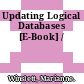 Updating Logical Databases [E-Book] /