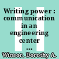 Writing power : communication in an engineering center [E-Book] /