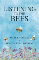 Listening to the bees [E-Book] /
