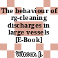The behaviour of rg-cleaning discharges in large vessels [E-Book] /