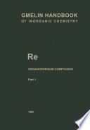 Re Organorhenium Compounds [E-Book] : Part 1 /