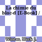 La chimie du bloc-d [E-Book] /
