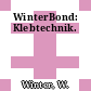 WinterBond: Klebtechnik.