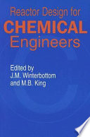 Reactor design for chemical engineers /