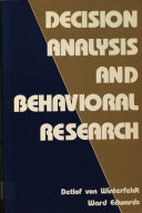 Decision analysis and behavioral research /