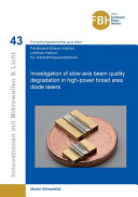 Investigation of slow-axis beam quality degradation in high-power broad area diode lasers [E-Book] /