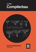 Compilerbau : eine Einführung /